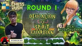 SPARING GUILD ROUND 1 DEUCALION (DC) VS SPIRIT GUARDIAN (SG) - CHESS RUSH GAMEPLAY STRATEGY #34