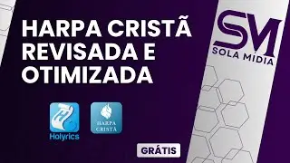Harpa Cristã revisada e otimizada para Holyrics - Download
