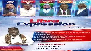 LIBRE EXPRESSION DU 15 F&Eacute;VRIER 2026