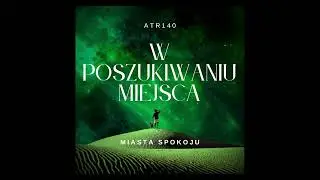 ATR140 - Miasta Spokoju [Prod.@chillidan]