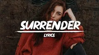 Culture Code - Surrender (Lyrics) feat. Aloma Steele