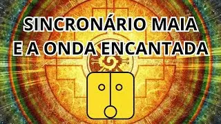 Onda Encantada do Sol Amarelo: O Prop&oacute;sito da Ilumina&ccedil;&atilde;o (Kin 40 - Sol Magn&eacute;tico)