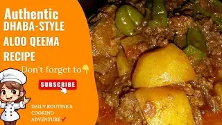 Authentic Dhaba-Style Aloo Qeema Recipe | Spicy Minced Meat & Potatoes