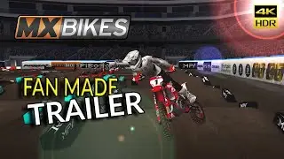 MX Bikes - Trailer - FAN MADE 4K