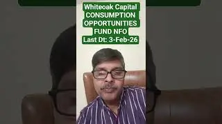 Whiteoak Capital Consumption Opportunities Fund | NFO | Mutual Fund | Telugu Version | 20-01-2026