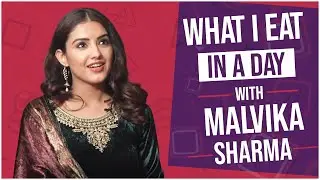 What I Eat In A Day With Malvika Sharma | Diet | Lifestyle | Tollywood | TFPC Exclusive