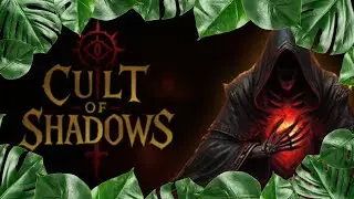 🔥 Тест игры Cult of Shadows: безумие HACK & SLASH в жанре rogue-lite! Умирайте, улучшайте, побежд...