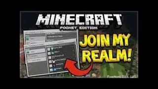 Join my REALMS! Minecraft Pocket Edition