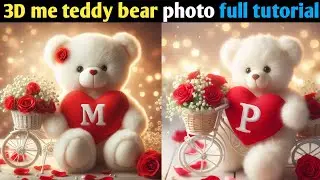 3D me teddy bear  photo editing kare || How to edit Photo #video