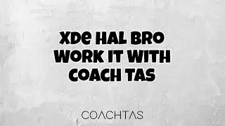 XDE Hal Bro - Work it with Coach Tas🏋🏼&zwj;♀️