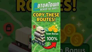 7 AI Routes You NEED to Copy for Massive Town Bonus &ndash; Motor Town Tips