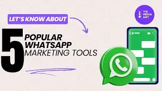 Top 5 WhatsApp Marketing Tools to Grow Your Local Business in India (2025 Guide) | The Media Ant