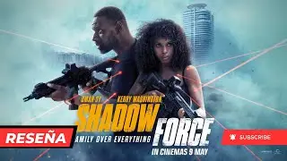 Shadow Force | Rese&ntilde;a | Estreno 26 junio 2025