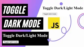 Simple Toggle Dark Mode using JavaScript only