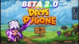 DAYS BYGONE: update BETA V2.0