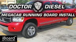 MegaCab iBoard Auto Running Board Installation for 2006-2008 RAM Trucks