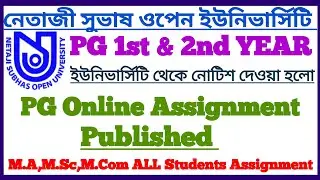 NSOU PG online Assignment Published || PG Assignment Official Notice 2021 || M.A,M.Sc,M.Com