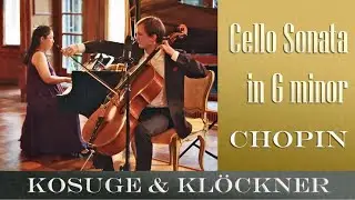 LIVE: Chopin | Sonata for Cello & Piano, op.65 | Benedict Kloeckner | Yu Kosuge