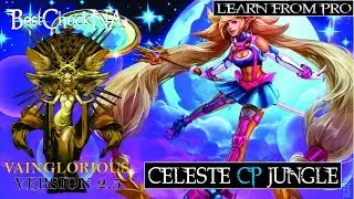 Vainglory Gameplay I BestChuckNA I Celeste CP Jungle - Vainglory Pro Player #5