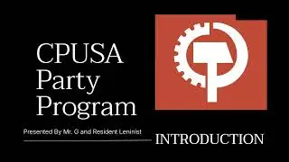 The Party Program presented by the Indiana CPUSA