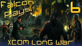 XCOM Long War Let's Play - F%$# Windows Forever - Part 6 (Mod)