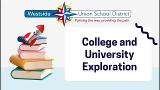 College and University Exploration