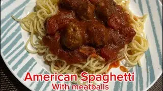 FIRST TIME COOKING AMERICAN SPAGHETTI WITH MEATBALLS 