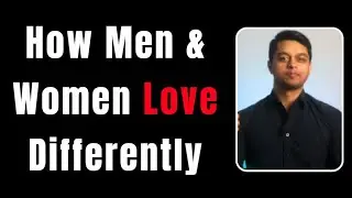 How Men & Women Express Love Differently