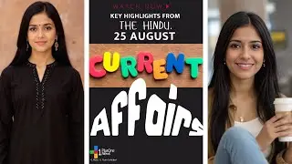 The Hindu | Current Affairs | 25 August 2025 | Daily for IAS & Competitive Exams | @PlusOne5553