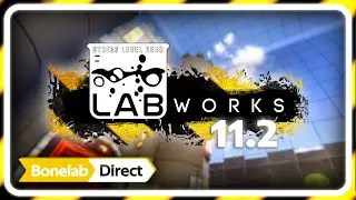 LABWORKS 11.2 -  Update Trailer | Bonelab Direct