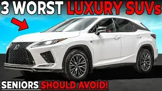 3 WORST and 4 BEST Luxury SUVs Seniors Can Drive WITHOUT Hesitation (2026)