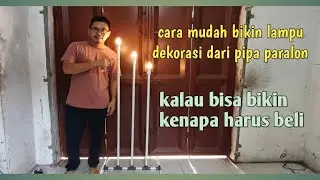 Cara mudah bikin lampu dekorasi dari pipa paralon cf_decoration