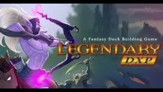Legendary DXP - Campaign Part 1