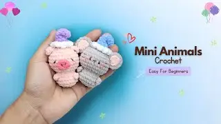 Mini Animals Crochet Tutorial 🧶 | Cute Amigurumi for Beginners