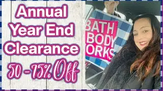 BATH & BODY WORKS HAUL- SAVED  $300.00 - SEMI ANNUAL CLEARANCE      75% OFF BATH AND BODY WORKS