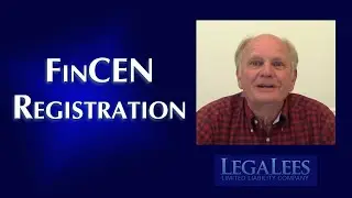 FinCen Reporting: What it means for your LLC