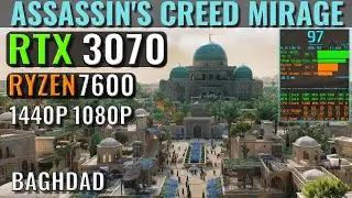 Assassin's Creed Mirage - RTX 3070 - Ryzen 7600 - Baghdad Benchmark - 1440p, 1080p