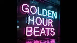 Neon Pulse - Golden Hour Beats 5PM