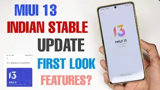 OFFICIAL 😀 MIUI 13 INDIA STABLE UPDATE ROLLOUT | FIRST LOOK!