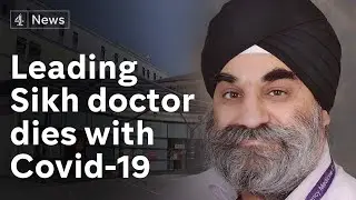 NHS deaths: Leading Sikh A&E consultant dies after contracting coronavirus