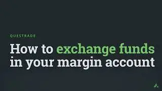 How to exchange funds in your margin account