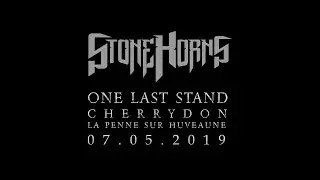 STONE HORNS - ONE LAST STAND (LIVE VIDEO) 05.07.2019