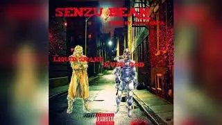 Liquid Snake x Kush God L$R - Senzu Bean (Prod. by Keenanza)