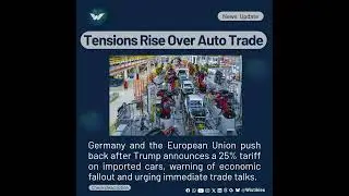 Tensions Rise Over Auto Trade