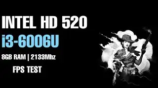 Borderlands 3 on i3 6006U ,8gb ram ,INTEL HD 520 ,Fps Test