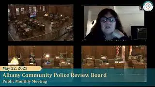 May 22, 2025 | Community Police Review Board Public Monthly Meeting