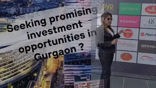 Seeking promising investment opportunities in Gurgaon ?