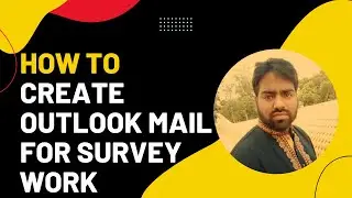 how to create outlook and hot mail for survey work in 2022 | mail create method | CVIT Survey Forum