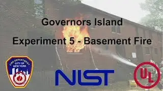 Governors Island: Exp 5 - Basement Fire