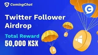 Coming chat new updete KSX new airdrop update the don&rsquo;t miss video